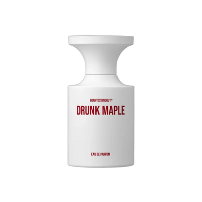 Borntostandout Drunk Maple EDP - Borntostandout fragrance